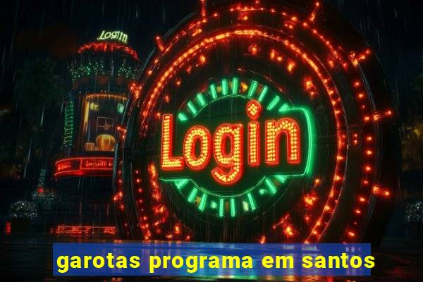 garotas programa em santos